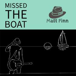 Missed The Boat
