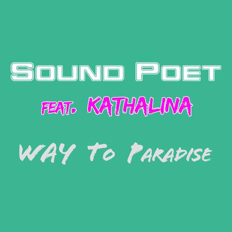 Way to Paradise (feat. Kathalina)