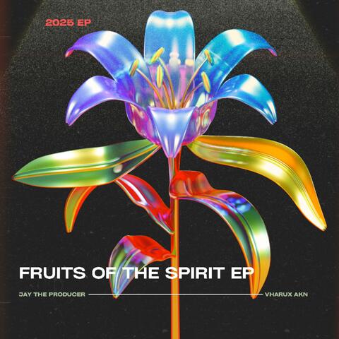 Fruits of The Spirit EP