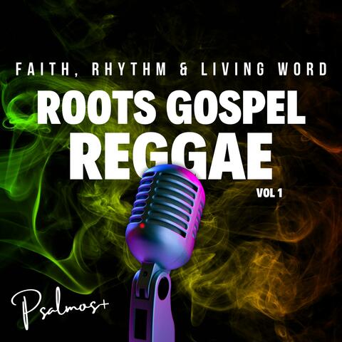 Roots Gospel Reggae, Vol. 1