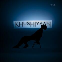 Khushiyaan