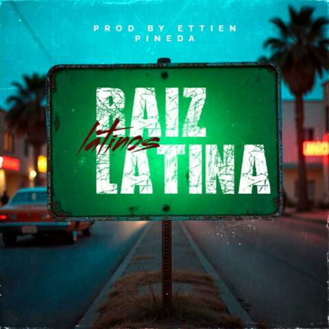 RAIZ LATINA