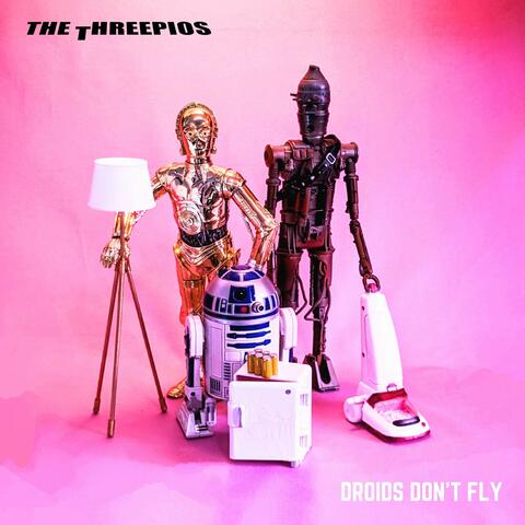 Droids Don't Fly