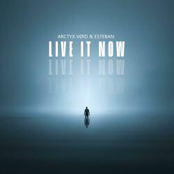 Live It Now