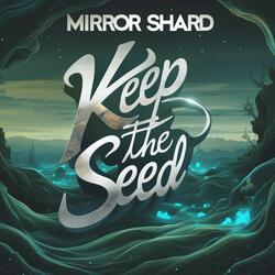 Keep the Seed