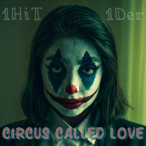 Circus Called Love