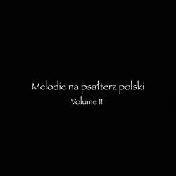 Melodie na psalterz polski: XIX. Psalm XIX