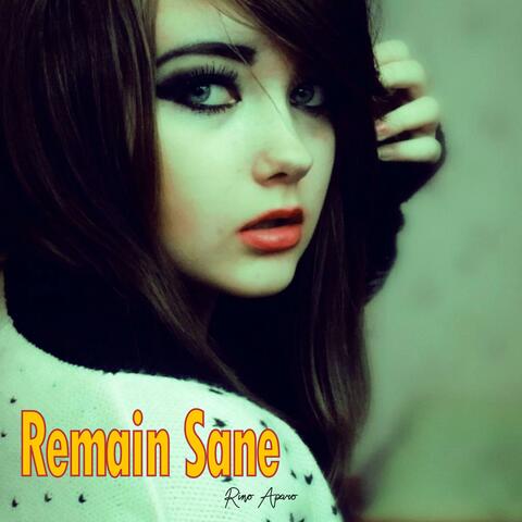Remain Sane