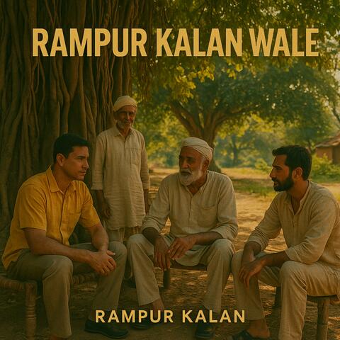 Rampur Kalan Wale