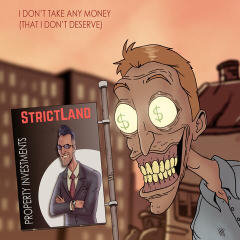 I Don't Take Any Money (That I Don't Deserve)