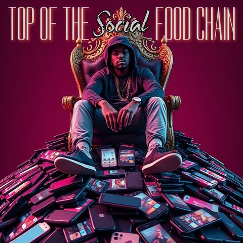 Top of the Social Food Chain