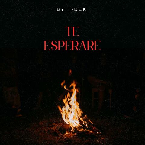 Te Esperare´