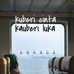 Kuberi cinta kauberi luka