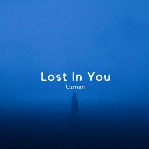 Lost In You