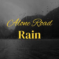 Alone Road Rain