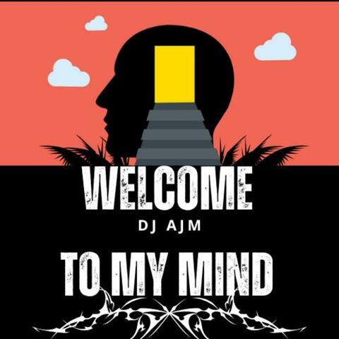 Welcome to My Mind