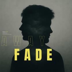Fade Away