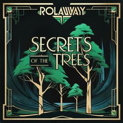 Secrets of the trees