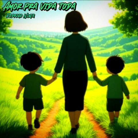 Amor pra vida toda