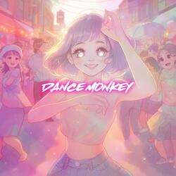 Dance Monkey