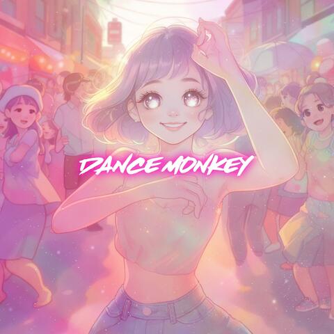 Dance Monkey