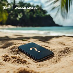 Call Me Maybe
