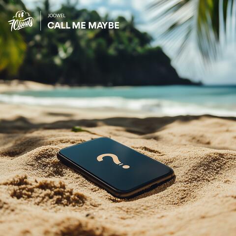 Call Me Maybe