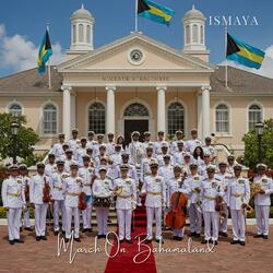 March On, Bahamaland (National Anthem of the Bahamas)