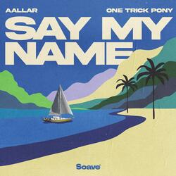 Say My Name