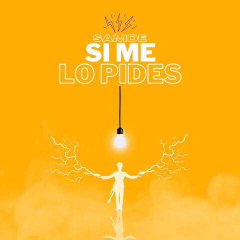 Si Me Lo Pides