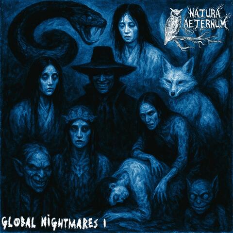 Global Nightmares I