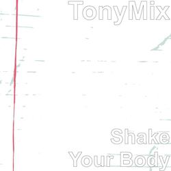 Shake Your Body