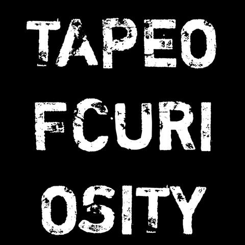 Tape of curiosity