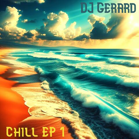 Chill EP 1