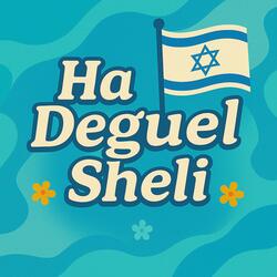 Ha Deguel Sheli