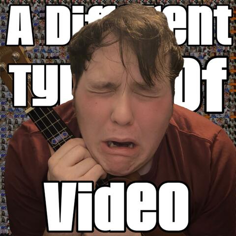 A Different Type Of Video