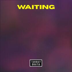 Waiting
