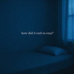 How did it end so easy?