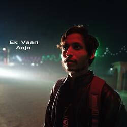 Ek Vaari Aaja