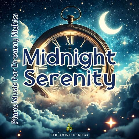 Midnight Serenity: Piano Music for Dreamy Nights
