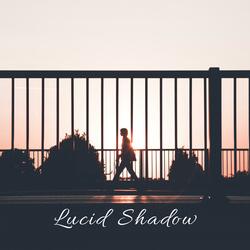 Lucid Shadow