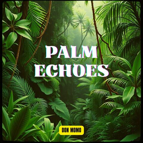 Palm Echoes