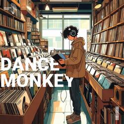 dance monkey