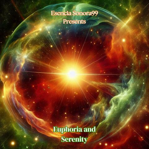 Euphoria & Serenity