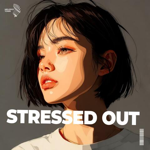Stressed Out
