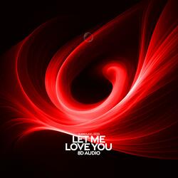 let me love you