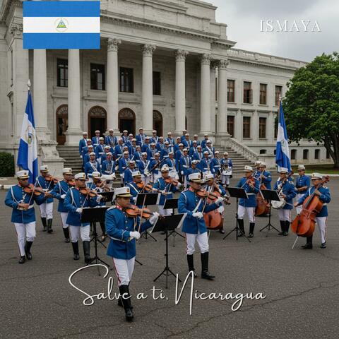 Salve a ti, Nicaragua (Nicaragua National Anthem)