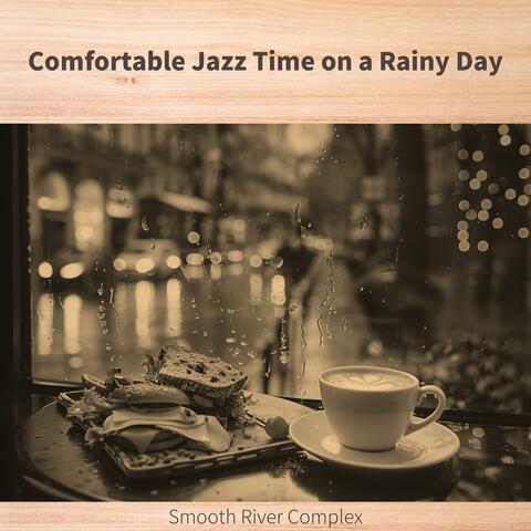 Comfortable Jazz Time on a Rainy Day