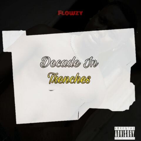 Decade in Trenches