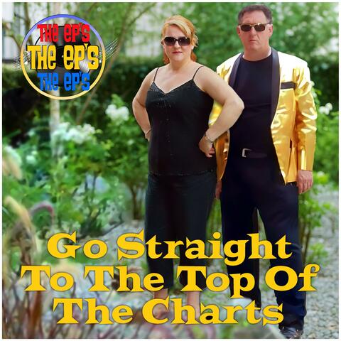 GO STRAIGHT TO THE TOP OF THE CHARTS